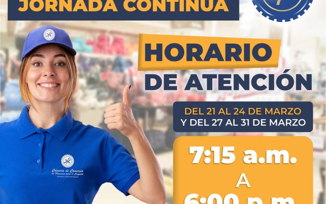Cámara de Comercio Ampliará el Horario de Atención al Público Durante las Próximas Dos Semanas